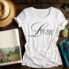 Leef en laat live wijsheid typografie T-Shirt cite