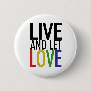 Leef en laat LOVE Ronde Button 5,7 Cm