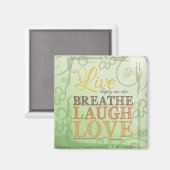 Leef gelukkig altijd na het ademhalen van de Laugh Magneet (Voorkant / Achterkant)