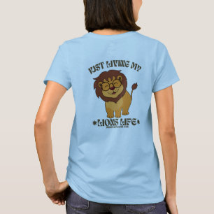 Leef gewoon mijn leeuwenleven t-shirt