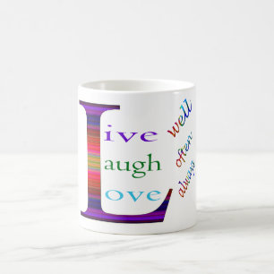 Leef goed, Laugh Vaak, Love Altijd by STaylor Koffiemok