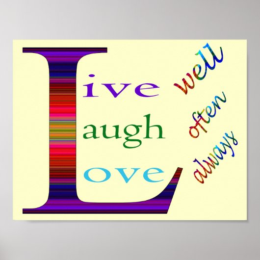 Leef goed, Laugh Vaak, Love Altijd by STaylor Poster (Voorkant)