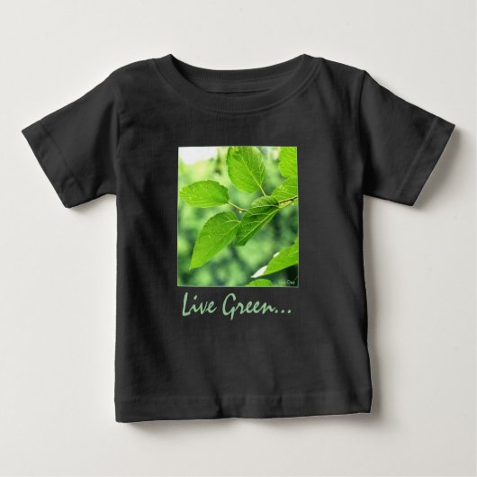 "Leef groen, voor mij!" Baby T-shirt (Voorkant)