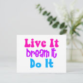 Leef het, droom het, doe het briefkaart (Staand voorkant)