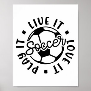 Leef Het Houd Het Speel Het Meisjes Voetbal Schatt Poster