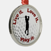 Leef het. Ik hou ervan. Speel het af. Metalen Ornament (Rechts)