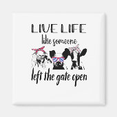 Leef het leven alsof iemand het Boerderij van de p Magneet (Voorkant)