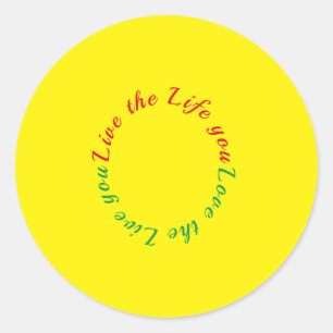 Leef het leven dat je van klassieke ronde sticker