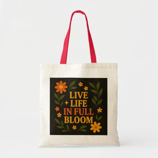 "Leef het leven in volle bloei" Floral Canvas tas (Voorkant)