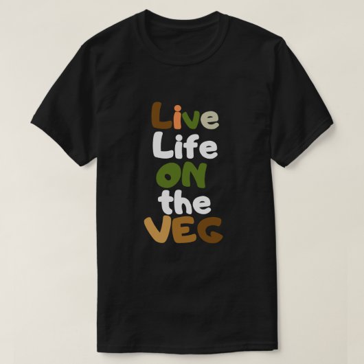 Leef het leven op de groenten t-shirt (Design voorkant)