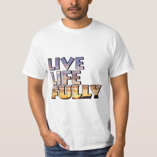 Leef het leven volledig citaat t-shirt (Voorkant)