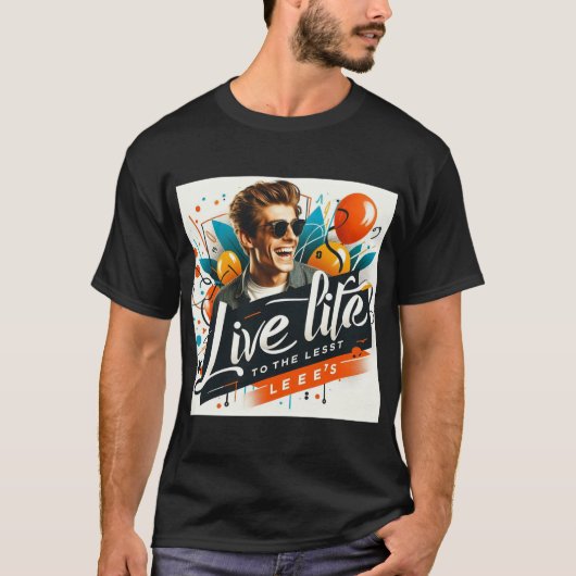 Leef het leven volledig t-shirt (Voorkant)