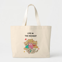 "Leef het moment" Grote Tote Bag