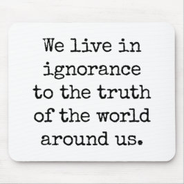 Leef in Ignorance Muismat