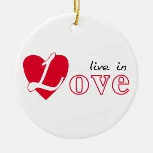 Leef in liefde keramisch ornament