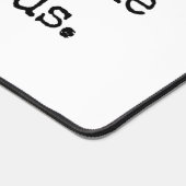 Leef in onwetendheid bureau mat (Hoek)