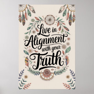 Leef in uitlijning met je waarheid Boho Design Poster