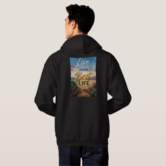 Leef je beste leven hoodie (Achterkant volledig)