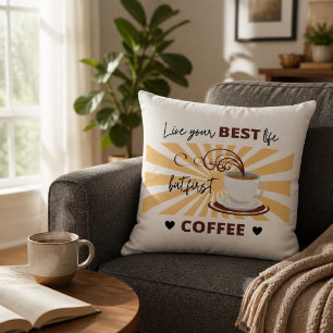 Leef je beste leven Maar eerst koffie kussen