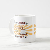 Leef je beste leven | Maar eerst koffie | Mok (Voorkant links)
