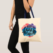 Leef je beste leven tote bag (Voorkant (product))