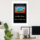 Leef je dromen Poster Yellowstone (Thuiskantoor)
