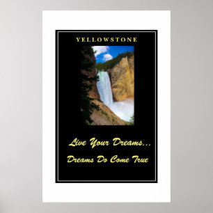 Leef je dromen Poster Yellowstone
