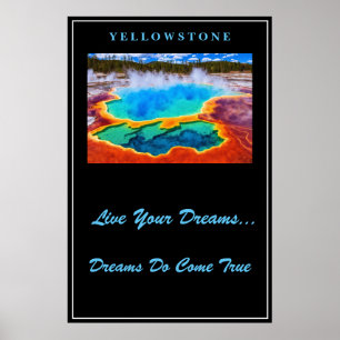Leef je dromen Poster Yellowstone