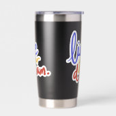 Leef je droom geïsoleerde drinkbeker (Links)