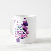 Leef je droom koffiemok (Voorkant links)