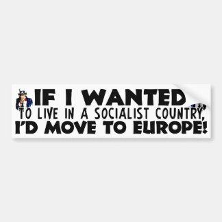 Leef je in een socialistisch land? bumpersticker