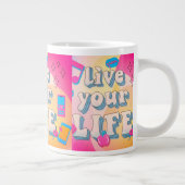 Leef je leven grote koffiekop (Rechts)