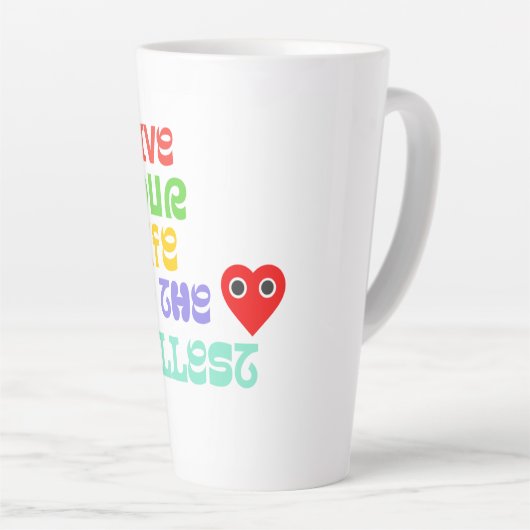 Leef je leven met de grootste latte mok (Rechterhoek)