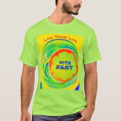 Leef je leven met elan psychedelisch t-shirt (Voorkant)