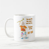 Leef je leven zoals vandaag je laatste dag is koffiemok (Links)