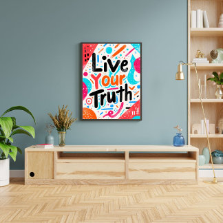 Leef je waarheid Inspirerende Motiverende Muurkuns Poster
