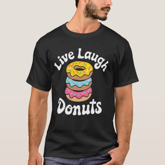 Leef Lach Donuts Stunt Snoepje Doughnut Donut T-shirt (Voorkant)
