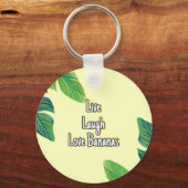 Leef, lach, hou van bananen. Button Sleutelhanger (Achterkant)