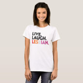 Leef Lach Lesbienne T-shirt (Voorkant volledig)