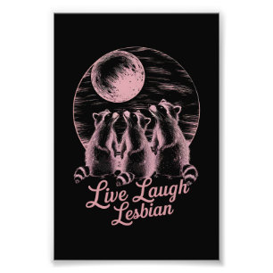 Leef Lach Lesbische Wasbeer Lesbische LGBTQ Pride  Foto Afdruk
