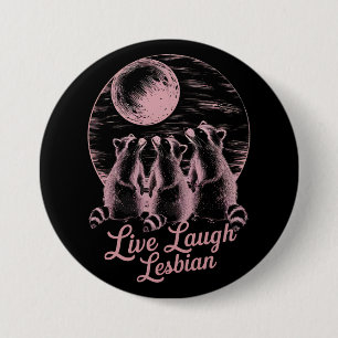 Leef Lach Lesbische Wasbeer Lesbische LGBTQ trots  Ronde Button 7,6 Cm