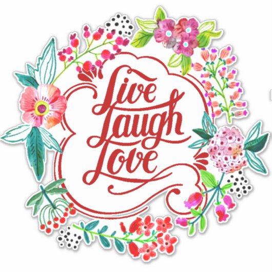 Leef lach lief bloem Sticker (Voorkant)