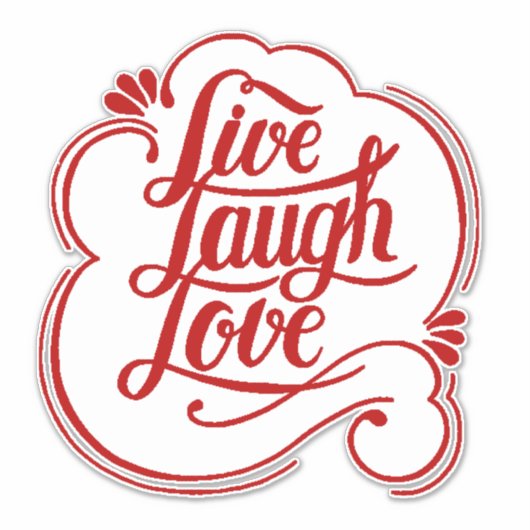 Leef lach lief Sticker (Voorkant)
