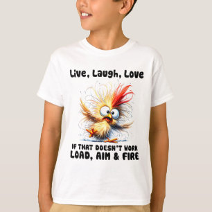 Leef Lach Liefde Als Dat Niet Laadt Richt Vuur _1 T-shirt