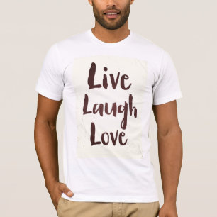 Leef Lach Liefde vintage inspirerende quote T-shirt