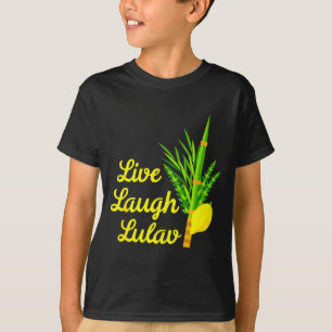 Leef Lach Lulav Etrog Gelukkig Sukkot Joods Sukkah T-shirt