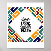 Leef lang en eet pizza poster (Voorkant)