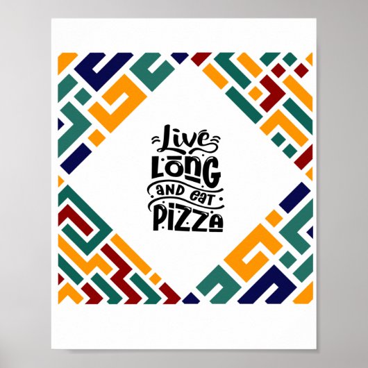 Leef lang en eet pizza poster (Voorkant)