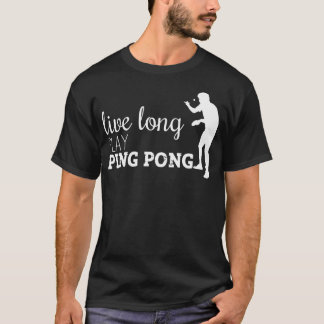 Leef Lang Speel Ping Pong T-shirt