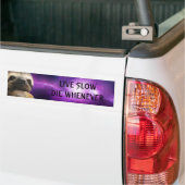 Leef langzaam sterf wanneer bumpersticker (Op Truck)